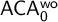 sans serif upper A upper C upper A sans serif 0 Superscript sans serif wo