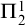 normal upper Pi 2 Superscript 1