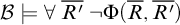 script upper B true for all upper R prime overbar not normal upper Phi left parenthesis upper R overbar comma upper R prime overbar right parenthesis