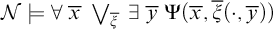 script upper N true for all x overbar or Underscript ModifyingAbove xi With quotation dash Endscripts there exists y overbar normal upper Psi left parenthesis x overbar comma ModifyingAbove xi With quotation dash left parenthesis dot comma y overbar right parenthesis right parenthesis