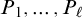 upper P 1 comma ellipsis comma upper P Subscript script l Baseline
