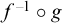 f Superscript negative 1 Baseline ring g