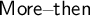 sans serif upper M o r e minus sans serif then