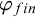 phi Subscript f i n