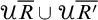 script upper U upper R overbar union script upper U upper R prime overbar