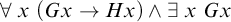 for all x left parenthesis upper G x right arrow upper H x right parenthesis and there exists x upper G x