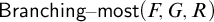 sans serif upper B r a n c h i n g minus sans serif most left parenthesis upper F comma upper G comma upper R right parenthesis