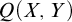 upper Q left parenthesis upper X comma upper Y right parenthesis