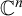 double struck upper C Superscript n