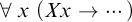 for all x left parenthesis upper X x right arrow midline horizontal ellipsis right parenthesis