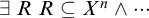 there exists upper R upper R subset of or equal to upper X Superscript n Baseline and midline horizontal ellipsis