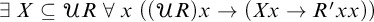 there exists upper X subset of or equal to script upper U upper R for all x left parenthesis left parenthesis script upper U upper R right parenthesis x right arrow left parenthesis upper X x right arrow upper R prime x x right parenthesis right parenthesis