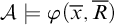 script upper A true phi left parenthesis x overbar comma upper R overbar right parenthesis