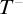 upper T Superscript minus
