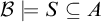 script upper B true upper S subset of or equal to upper A