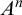upper A Superscript n