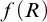 f left parenthesis upper R right parenthesis