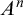 upper A Superscript n