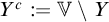 upper Y Superscript c Baseline colon equals double struck upper V minus upper Y