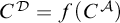 upper C Superscript script upper D Baseline equals f left parenthesis upper C Superscript script upper A Baseline right parenthesis