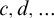 c comma d comma ellipsis