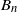 upper B Subscript n