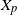 upper X Subscript p