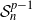 script upper S Subscript n Superscript p minus 1