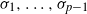 sigma 1 comma ellipsis comma sigma Subscript p minus 1 Baseline