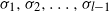 sigma 1 comma sigma 2 comma ellipsis comma sigma Subscript l minus 1 Baseline