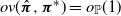 o v left parenthesis ModifyingAbove bold italic pi With caret comma bold italic pi Superscript asterisk Baseline right parenthesis equals o Subscript double struck upper P Baseline left parenthesis 1 right parenthesis