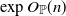 exp upper O Subscript double struck upper P Baseline left parenthesis n right parenthesis