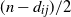 left parenthesis n minus d Subscript i j Baseline right parenthesis divided by 2
