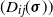 left parenthesis upper D Subscript i j Baseline left parenthesis bold italic sigma right parenthesis right parenthesis