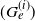 left parenthesis upper G Subscript e Superscript left parenthesis i right parenthesis Baseline right parenthesis