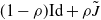 left parenthesis 1 minus rho right parenthesis Id plus rho upper J overtilde