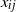 x Subscript i j