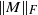 StartMetric upper M EndMetric Subscript upper F