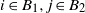 i element of upper B 1 comma j element of upper B 2