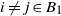 i not equals j element of upper B 1