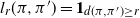 l Subscript r Baseline left parenthesis pi comma pi Superscript prime Baseline right parenthesis equals bold 1 Subscript d left parenthesis pi comma pi Sub Superscript prime Subscript right parenthesis greater than or equals r