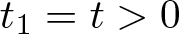 t 1 equals t greater than 0