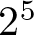 25