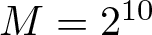 upper M equals 210