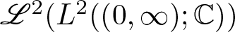 upper L 2 left parenthesis upper L 2 left parenthesis left parenthesis 0 comma infinity right parenthesis semicolon upper C right parenthesis right parenthesis