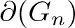 partial differential left parenthesis Gn right parenthesis