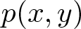 p left parenthesis x comma y right parenthesis