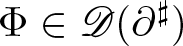 upper Phi element of upper D left parenthesis partial differential Music Sharp Sign right parenthesis