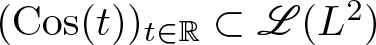 left parenthesis Cos left parenthesis t right parenthesis right parenthesis t element of upper R subset of upper L left parenthesis upper L 2 right parenthesis