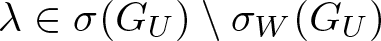 lamda element of sigma left parenthesis GU right parenthesis backslash sigma upper W left parenthesis GU right parenthesis
